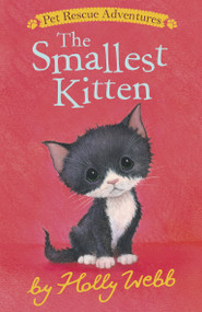 The Smallest Kitten by Holly Webb, Sophy Williams, 9781664340879