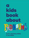A Kids Book About Pronouns by Courtney Wells, Lee Wells, 9780241743577