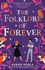 The Folklore of Forever by Sarah Hogle, 9780593715079