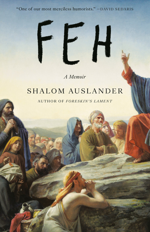 Feh (A Memoir) - 9780735213272 by Shalom Auslander, 9780735213272