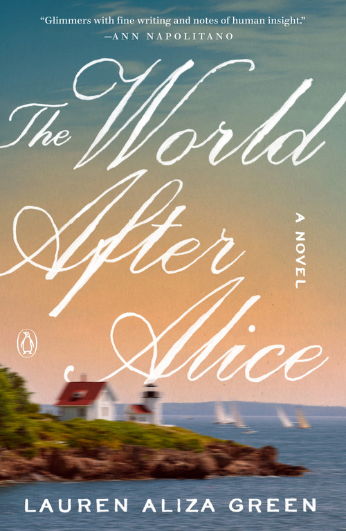 The World After Alice (A Novel) - 9780593654156 by Lauren Aliza Green, 9780593654156