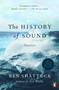 The History of Sound (Stories) - 9780593490402 by Ben Shattuck, 9780593490402