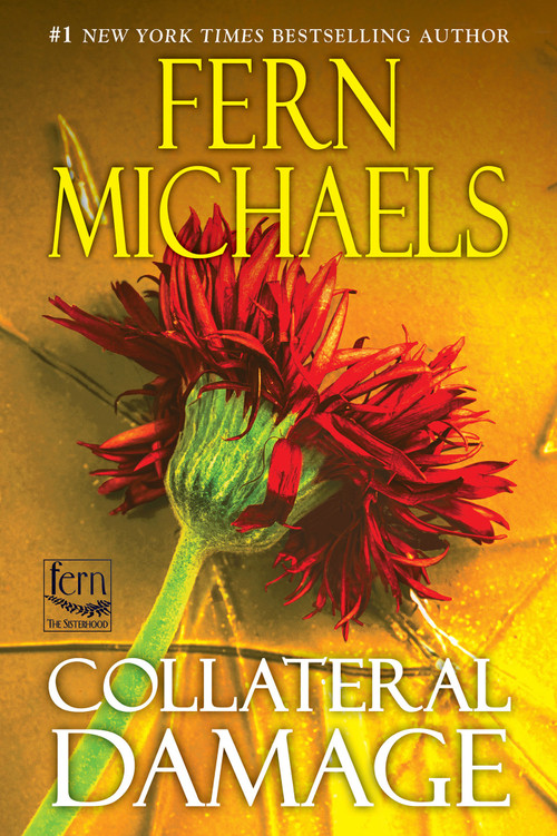 Collateral Damage - 9781496759887 by Fern Michaels, 9781496759887