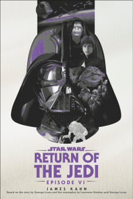 Return of the Jedi: Star Wars: Episode VI - 9780593975855 by James Kahn, 9780593975855