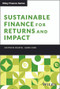 Sustainable Finance for Returns and Impact by Matthew Dearth, James Cheo, 9781394265480