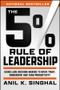 The 5% Rule of Leadership (Using Lean Decision-Making to Drive Trust, Ownership, and Team Productivity) - 9781394369294 by Anil K. Singhal, 9781394369294