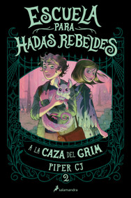 A la caza del Grim / The Grim Adventure (Spanish Edition) by Piper CJ, 9788419868411