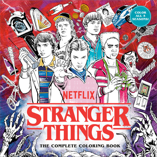 Stranger Things: The Complete Coloring Book (Color All Five Seasons!) by Netflix, 9798217091515