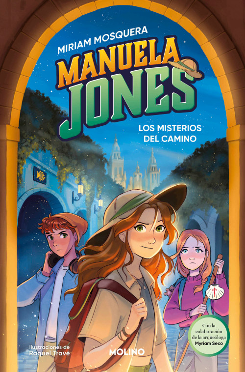 Los misterios del camino / Mysteries of the Road on the Way of St. James (Spanish Edition) by Miriam Mosquera, Myriam Seco, Raquel Travé, 9788427240940
