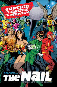 Justice League of America: The Nail: The Complete Deluxe Edition (2026 Edition) by Alan Davis, Alan Davis, 9781799506614