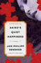 Akiko's Quiet Happiness (The Japan Trilogy, Vol. 1) by Jan-Philipp Sendker, Daniel Bowles, 9781635425529