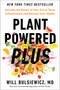 Plant Powered Plus (Activate the Power of Your Gut to Tame Inflammation and Reclaim Your Health) by Will Bulsiewicz, MD, 9780593418796