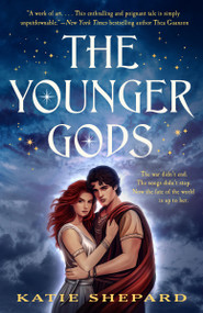 The Younger Gods by Katie Shepard, 9780593819166