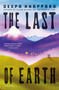 The Last of Earth (A Novel) by Deepa Anappara, 9780593731352