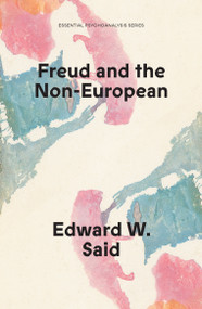 Freud and the Non-European - 9781836740414 by Edward W Said, 9781836740414