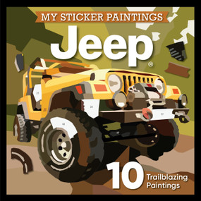 My Sticker Paintings: Jeep® (10 Trailblazing Paintings) by Editors of Happy Fox Books, 9781641244688