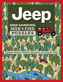 Jeep® Great Adventures Seek & Find Puzzles (Explore Forests, Deserts, Beaches, and Great Cities) by Editors of Happy Fox Books, 9781641244695