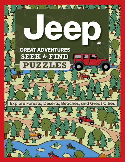 Jeep® Great Adventures Seek & Find Puzzles (Explore Forests, Deserts, Beaches, and Great Cities) by Editors of Happy Fox Books, 9781641244695