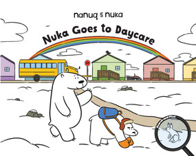 Nuka Goes to Daycare (English Edition) by Tricia Jairam, Amiel Sandland, 9781774508749