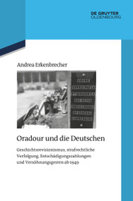 Oradour und die Deutschen (German Edition) by Andrea Erkenbrecher, 9783112216200