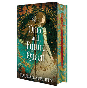 The Once and Future Queen: Deluxe Limited Edition - 9781645662891 by Paula Lafferty, 9781645662891