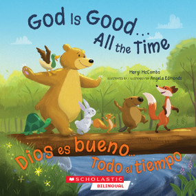 God Is Good...All the Time / Dios es bueno... Todo el tiempo (Spanish Edition) by Margi McCombs, Angela Edmonds, 9798225038090
