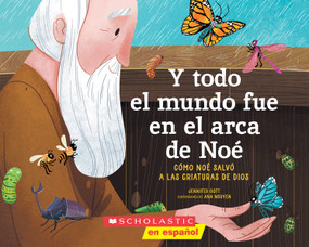Y todo el mundo fue en el arca de Noé (All Afloat on Noah's Boat) (Spanish Edition) by Jennifer Gott, Ana Nguyen, 9798225038106