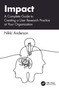 Impact (A Complete Guide to Creating a User Research Practice at Your Organization) by Nikki Anderson, 9781041046424