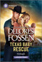 Texas Baby Rescue by Delores Fossen, 9781335082312