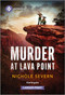 Murder at Lava Point by Nichole Severn, 9781335082336