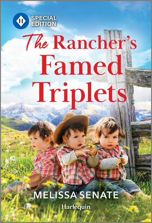 The Rancher's Famed Triplets by Melissa Senate, 9781335180247