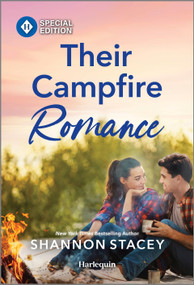Their Campfire Romance by Shannon Stacey, 9781335180254