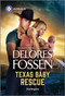 Texas Baby Rescue - 9781335690425 by Delores Fossen, 9781335690425