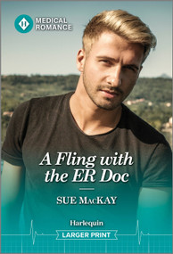 A Fling with the ER Doc by Sue MacKay, 9781335993465