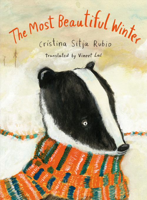 The Most Beautiful Winter by Cristina Sitja Rubio, Vineet Lal, 9780802856272