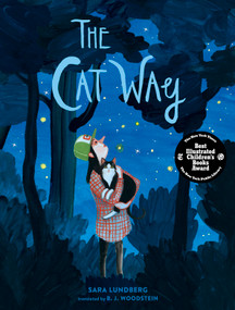 The Cat Way by Sara Lundberg, B.J. Woodstein, 9780802856333