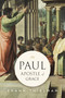 Paul, Apostle of Grace by Frank Thielman, 9780802876294