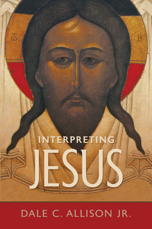 Interpreting Jesus by Dale C. Allison, 9780802879196
