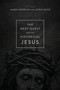 The Next Quest for the Historical Jesus by James Crossley, Chris Keith, 9780802882707