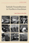 Turkish Paramilitarism in Northern Kurdistan (State Violence in the 1990s) by Ayhan Işık, 9781399505994