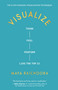 Visualize (Think, Feel, Perform Like the Top 1%) by Maya Raichoora, 9798318601132