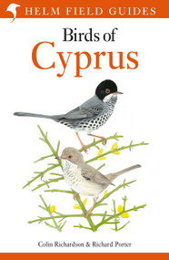 Field Guide to the Birds of Cyprus by Colin Richardson, Richard Porter, 9781472960849