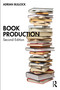 Book Production - 9781032564418 by Adrian Bullock, 9781032564418