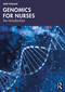 Genomics for Nurses (An Introduction) by Jodie Coulson, 9781032591001