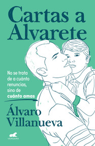 Cartas a Alvarete / Letters to Alvarete (Spanish Edition) by Álvaro Villanueva, 9788410467255