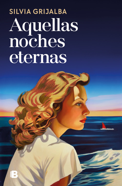 Aquellas noches eternas / Those Endless Nights (Spanish Edition) by Silvia Grijalba, 9788466682176