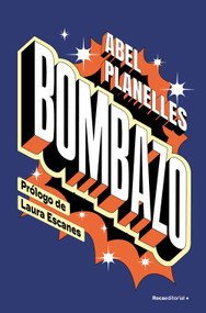 Bombazo / Bombshell (Spanish Edition) by Abel Planelles, 9788410274365