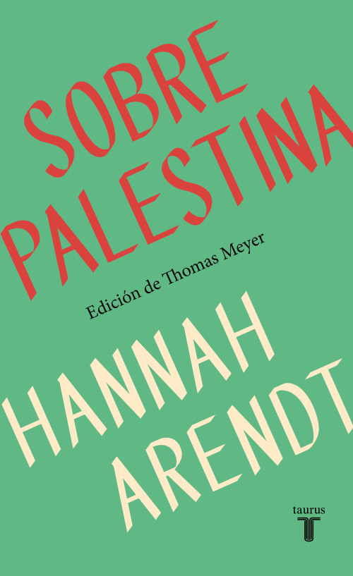 Sobre Palestina / On Palestine (Spanish Edition) by Hannah Arendt, 9788430627875