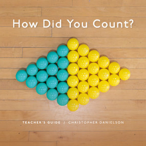 How Did You Count? (Teacher's Guide) by Christopher Danielson, 9781032898377