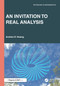 An Invitation to Real Analysis by Andrew D. Hwang, 9781032987149